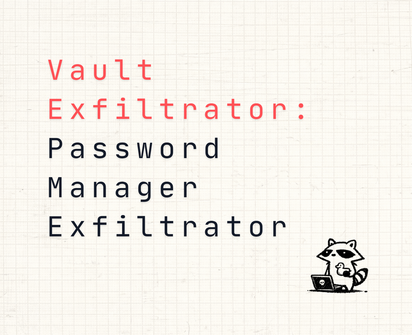Vault Exfiltrator – USB Rubber Ducky Payload